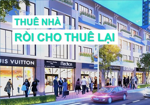 Thuê nhà rồi cho thuê lại